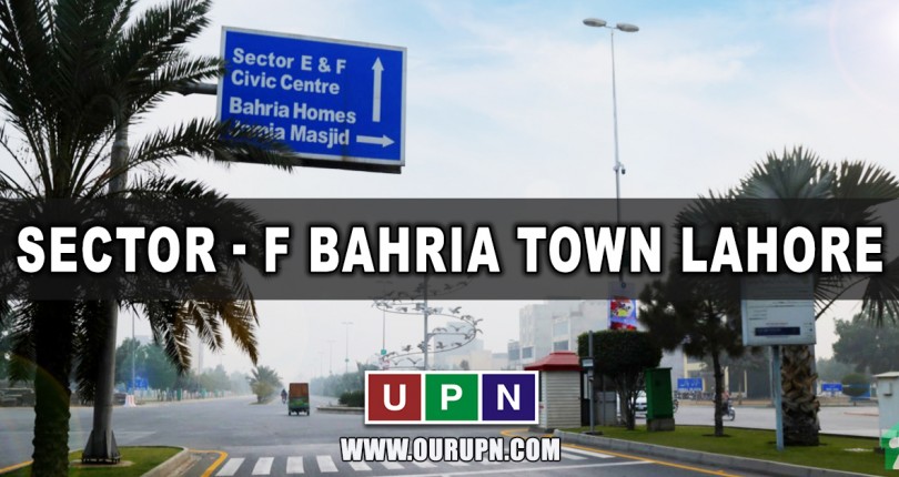 Sector F Bahria Town Lahore – Low Budget Residential and Commercial Plots