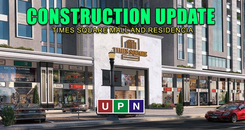 Times Square Mall and Residencia – Construction Update