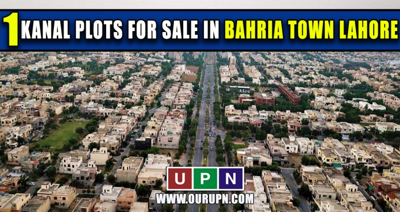 1 Kanal Plots Prices in Bahria Town Lahore – Latest 2021