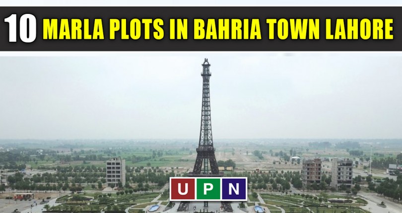 10 Marla Developed Plots in Just 40 Lacs in Bahria Town Lahore – Must Read!