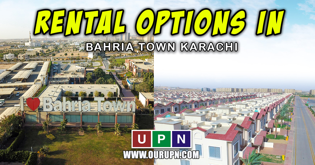 Best Options to Choose for Rental in Bahria Town Karachi