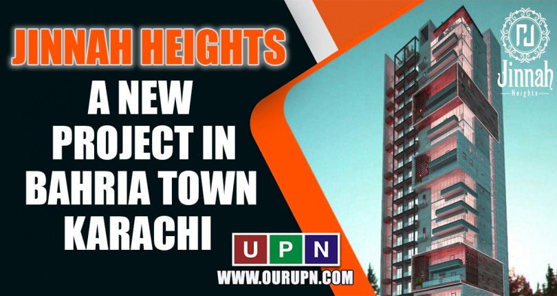 Jinnah Heights – A New Project in Bahria Town Karachi