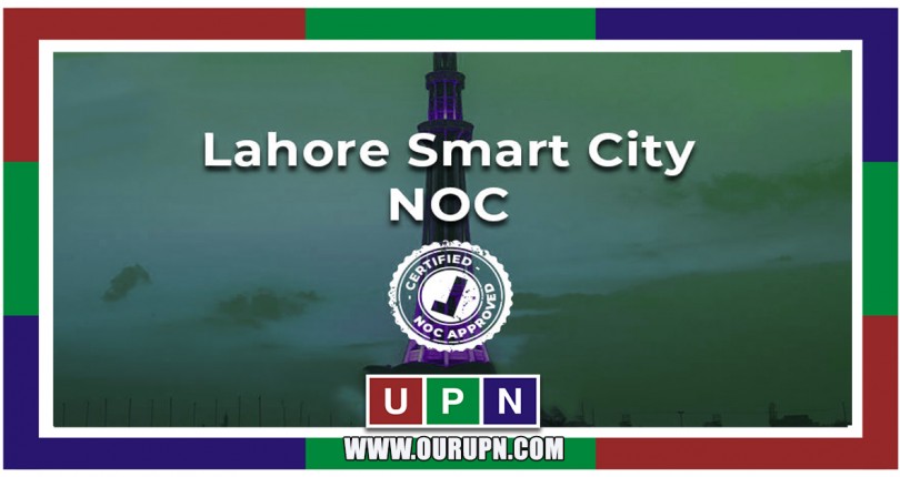 Lahore Smart City NOC Approved – Big News!