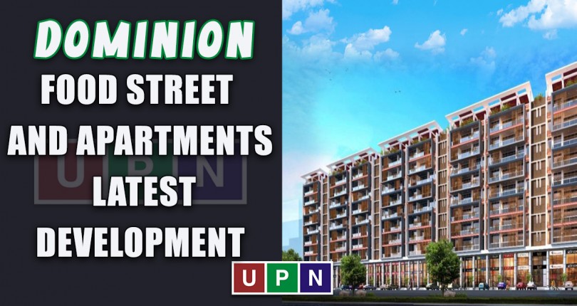 Dominion Food Street and Apartments – Latest Developments