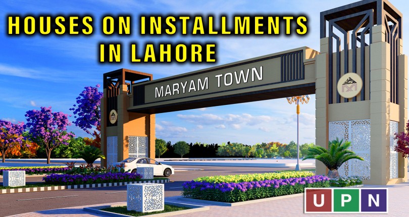  Houses on Installments in Lahore – Maryam Town