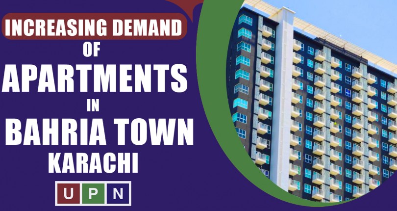Apartments in Bahria Town Karachi – Increasing Demands