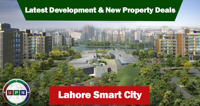 Lahore Smart City – Latest Development and New Property Deals - UPN