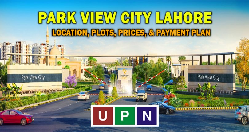 Park View City Lahore – Location, Plots, Prices, and Payment Plan