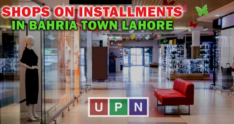 Shops on Installments in Bahria Town Lahore