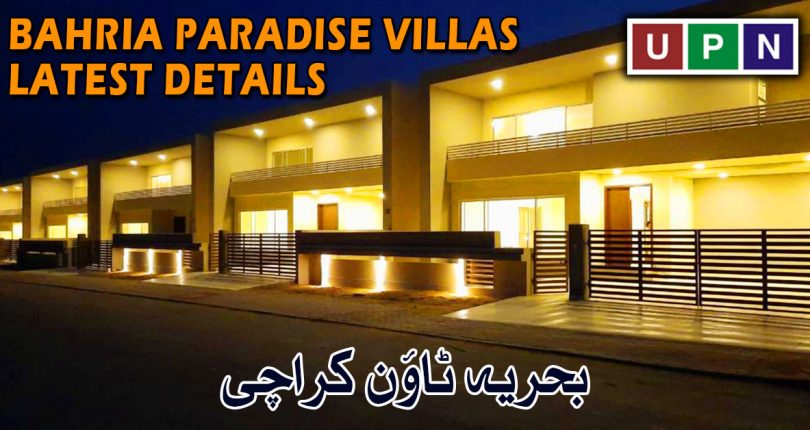 Bahria Paradise Possession Villas – Latest Prices and Details