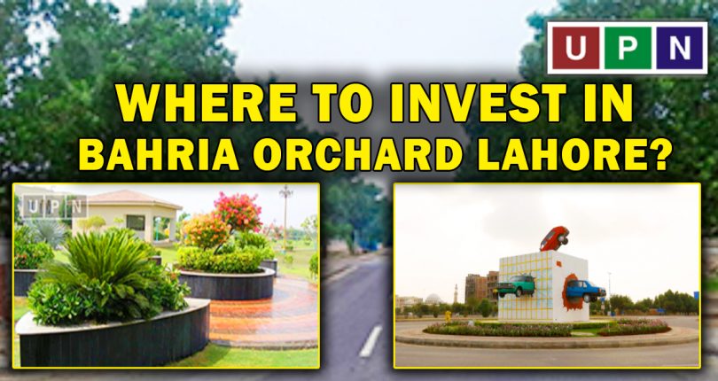 Where to Invest in Bahria Orchard Lahore?