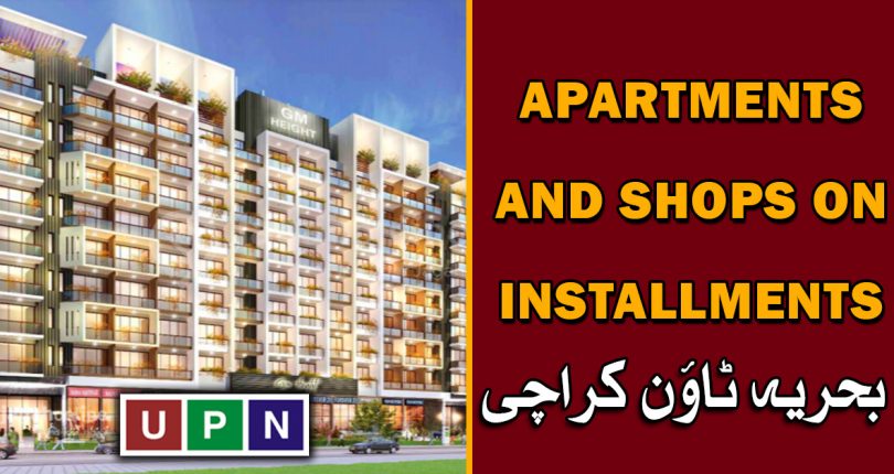 Apartments and Shops on Installments in Bahria Town Karachi