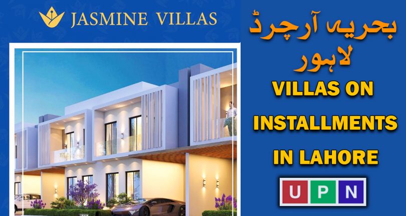 Jasmine Villas – Villas on Installments in Lahore (New Deal 2021)