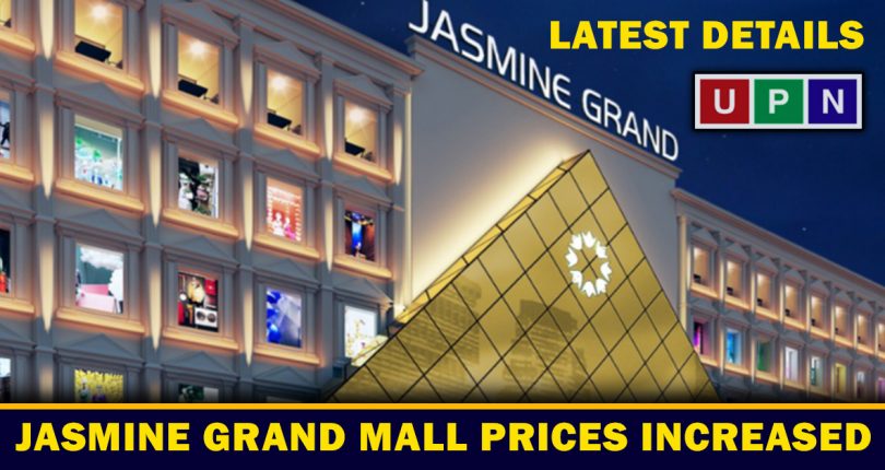 Jasmine Grand Mall Prices Increased – Latest Details