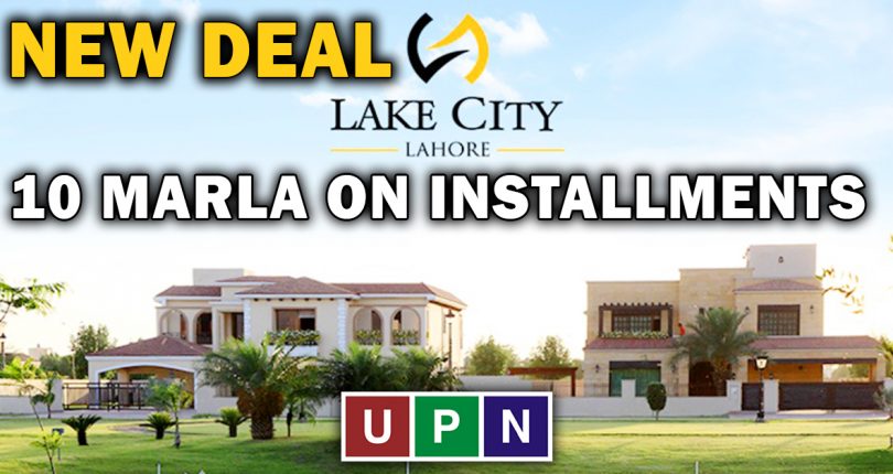 Lake City Lahore – New Deal of 10 Marla on Installments