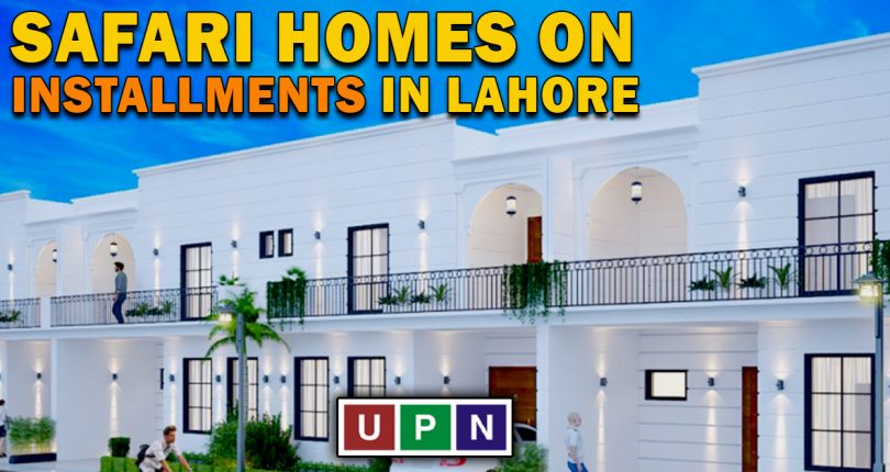 Safari Homes on Installments in Lahore
