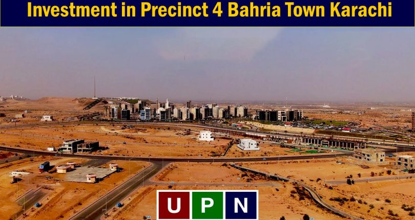 Why Investment in Precinct 4 Bahria Town Karachi is Best?