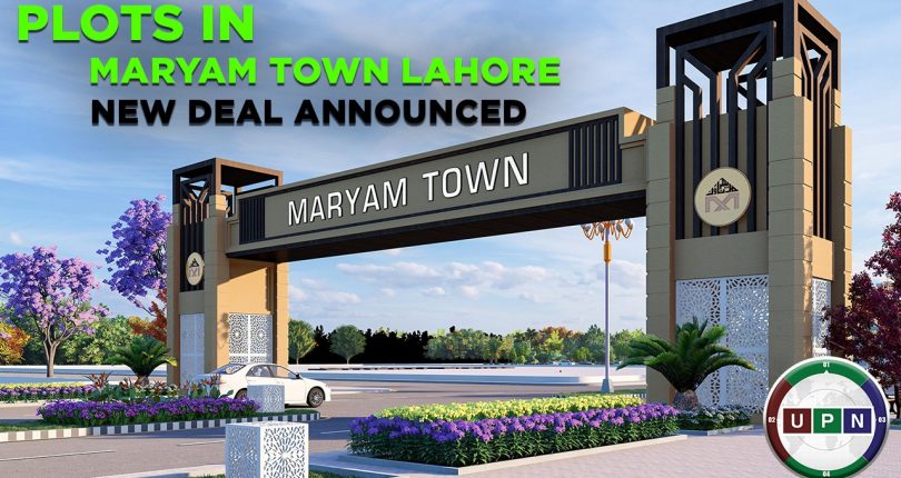 Plots in Maryam Town Lahore – New Deal Announced