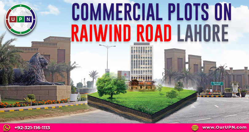 Commercial Plots on Raiwind Road Lahore – Top Options