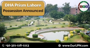 DHA Prism Lahore Possession