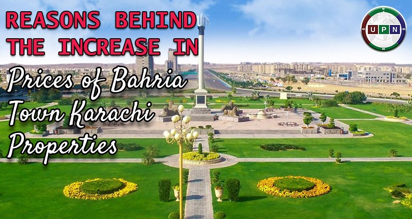 Reasons Behind the Increase in Prices of Bahria Town Karachi Properties