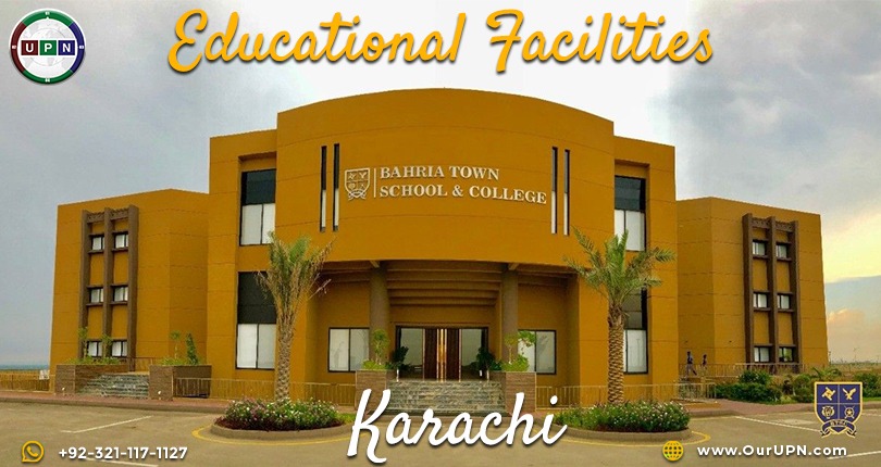 Educational Facilities in Bahria Town Karachi – UPN