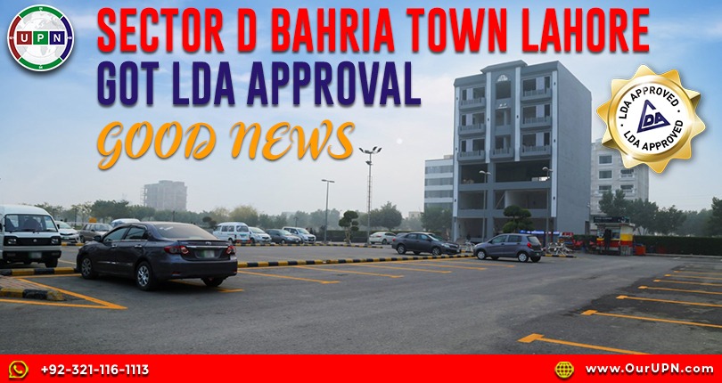 Sector D Bahria Town Lahore Got LDA Approval – Good News!