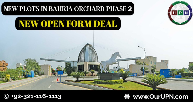 New Plots in Bahria Orchard Lahore – New Open Form Deal