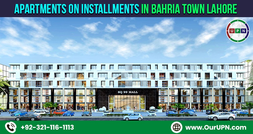 Apartments on Installments in Bahria Town Lahore