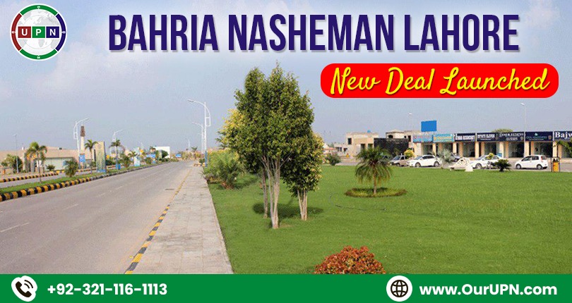 Bahria Nasheman New Deal Launched – Latest Updates