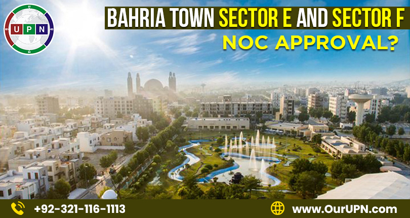 Bahria Town Lahore Sector F and Sector E NOC Approval