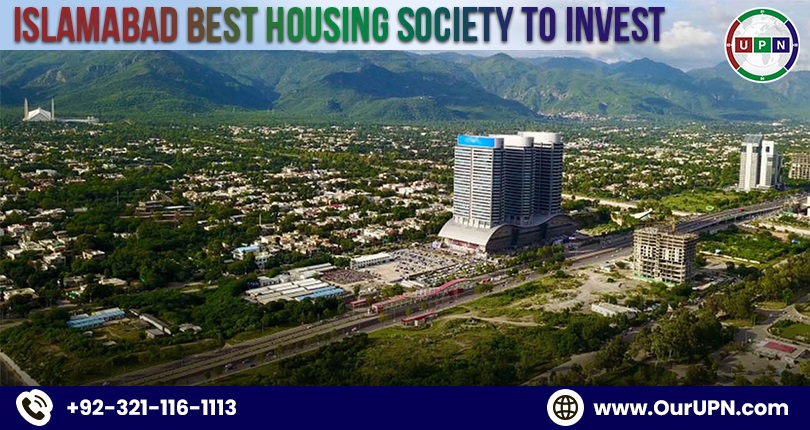Islamabad Best Housing Society to Invest – Latest Opportunities
