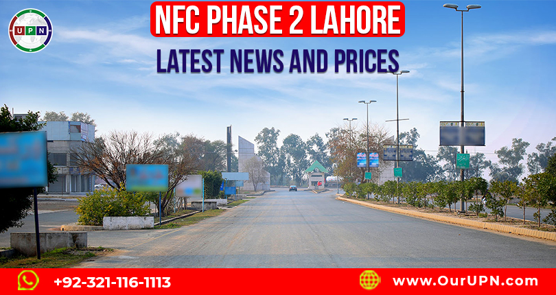 NFC Phase 2 Lahore Latest News and Prices