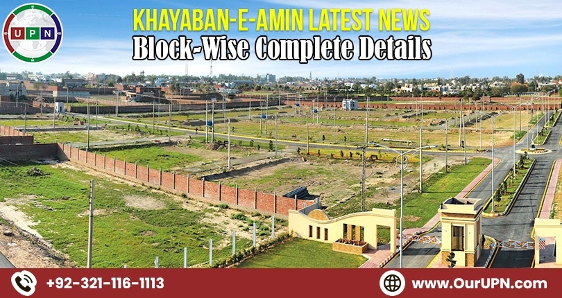 Khayaban-e-Amin Latest News – Block-Wise Complete Details