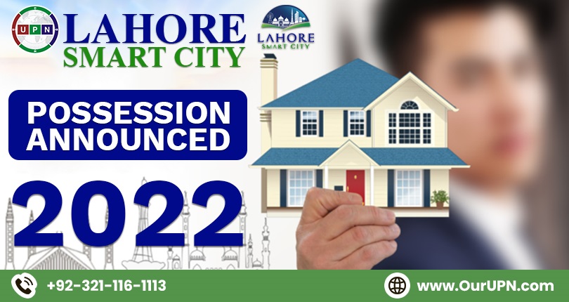 Lahore Smart City Possession Announced 2022