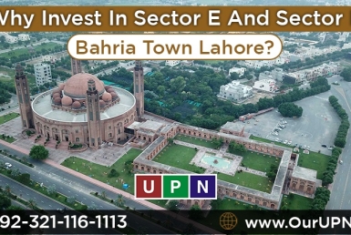 Why Invest in Sector E and Sector F Bahria Town Lahore