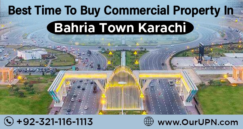 Best Time to Buy Commercial Property in Bahria Town Karachi