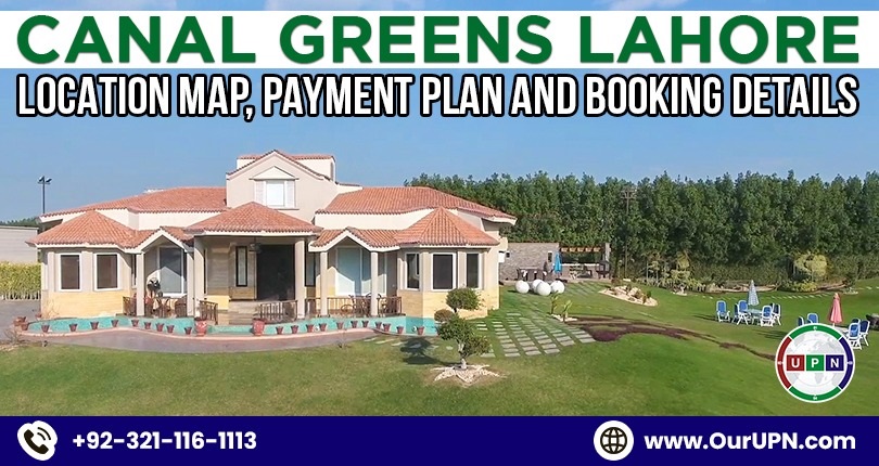 Canal Greens Lahore – Location Map, Payment Plan and Booking Details