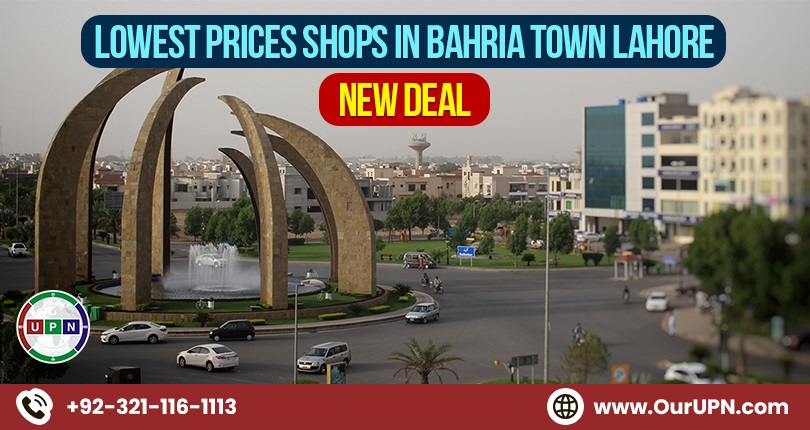 Lowest Prices Shops in Bahria Town Lahore – New Deal