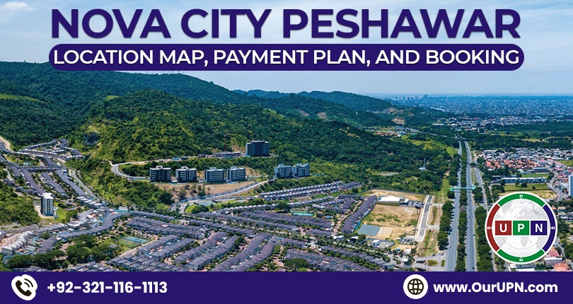 Nova City Peshawar – Location Map, Payment Plan, and Booking