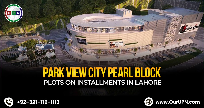 Park View City Pearl Block – Plots on Installments in Lahore