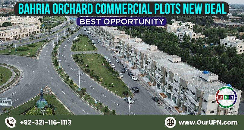 Bahria Orchard Commercial Plots New Deal – Best Opportunity