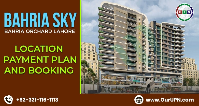 Bahria Sky Bahria Orchard Lahore – Location, Payment Plan and Booking