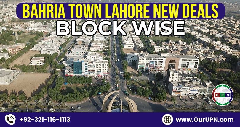 Bahria Town Lahore New Deals – Block Wise