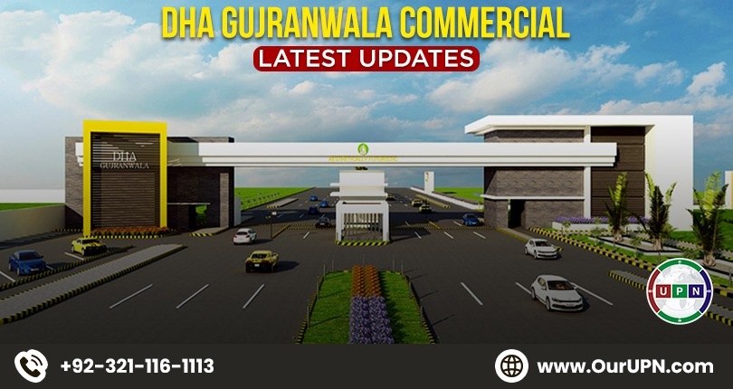 DHA Gujranwala Commercial Latest Updates
