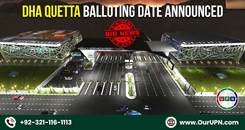 DHA Quetta Early Bird Balloting Date Announced – Big News