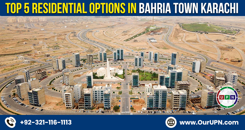 Top 5 Residential Options in Bahria Town Karachi