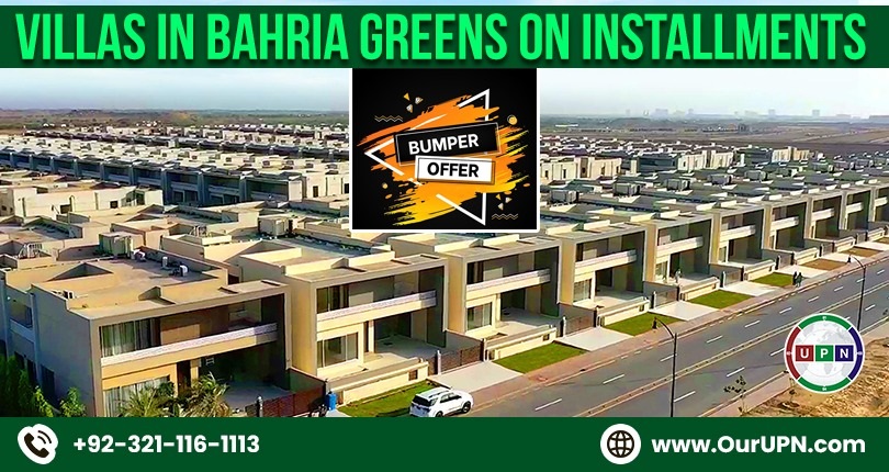 Villas in Bahria Greens on Installments – Bumper Offer