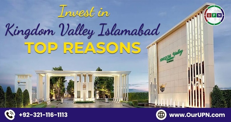 Invest in Kingdom Valley Islamabad – Top Reasons