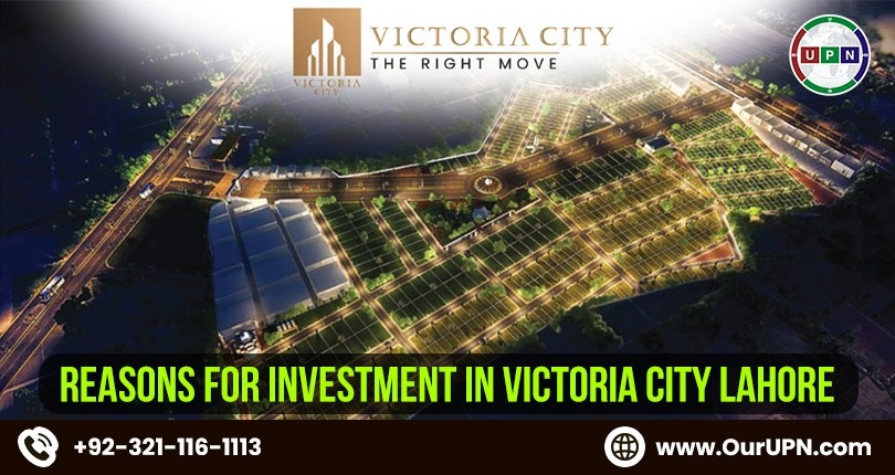 Reasons for Investment in Victoria City Lahore